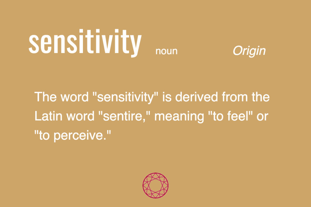 Etymology of Sensitivity